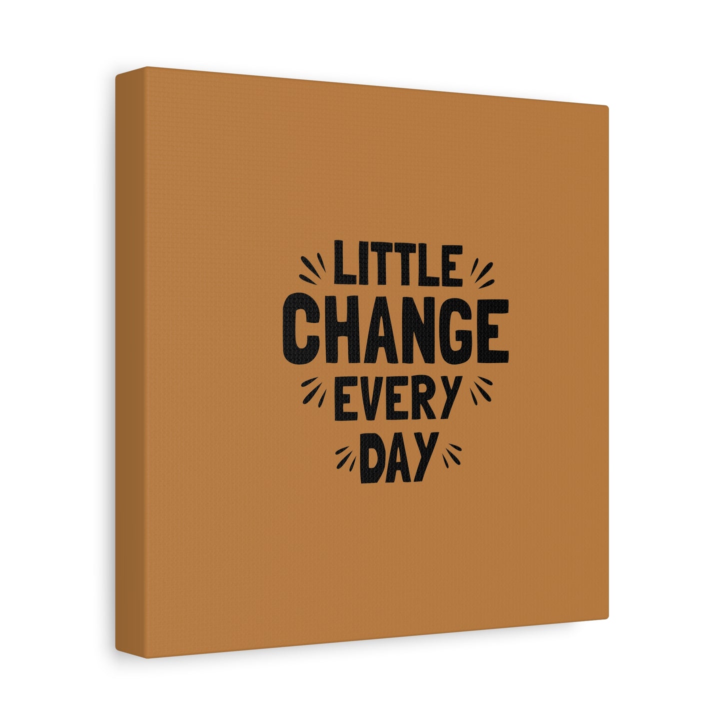 Little Change Everyday Matte Canvas, Stretched, 1.25"