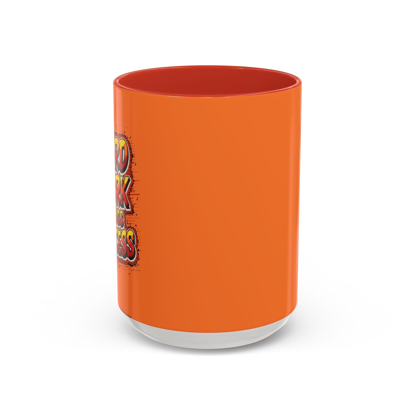 Hard Work Brings Success Accent Coffee Mug (11, 15oz)