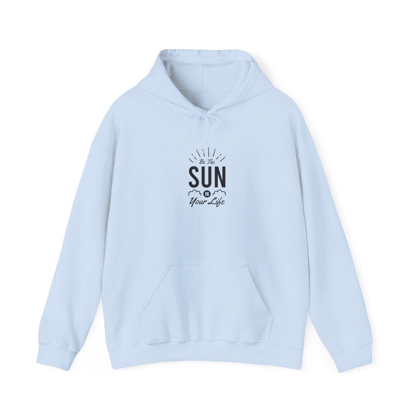 Be The Sun In Your Life Unisex Heavy Blend™ Hooded Sweatshirt