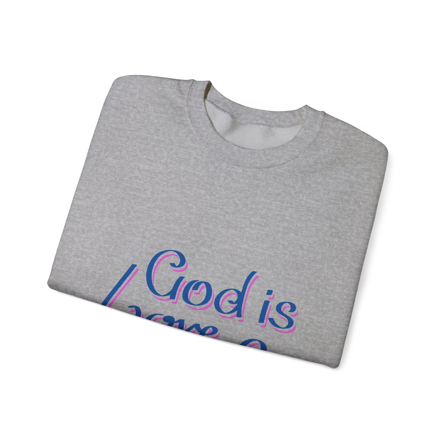 God Is Love Unisex Heavy Blend™ Crewneck Sweatshirt