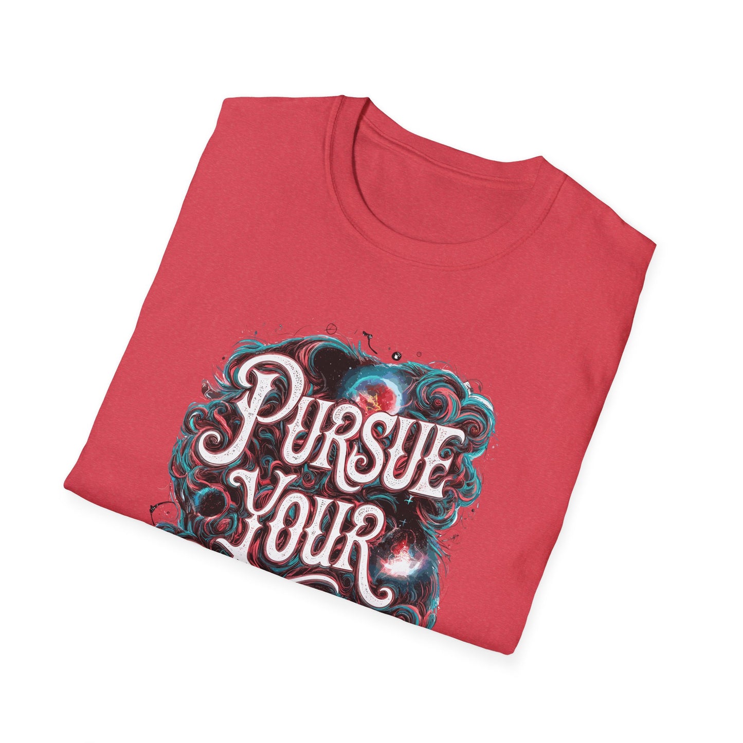 Pursue Your Dreams Unisex Softstyle T-Shirt