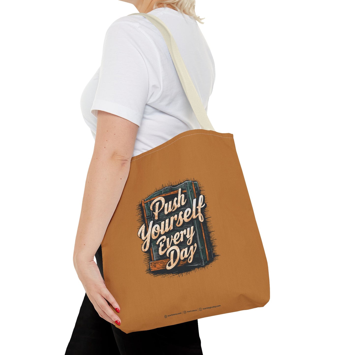 Push Yourself Every Day Tote Bag (AOP)