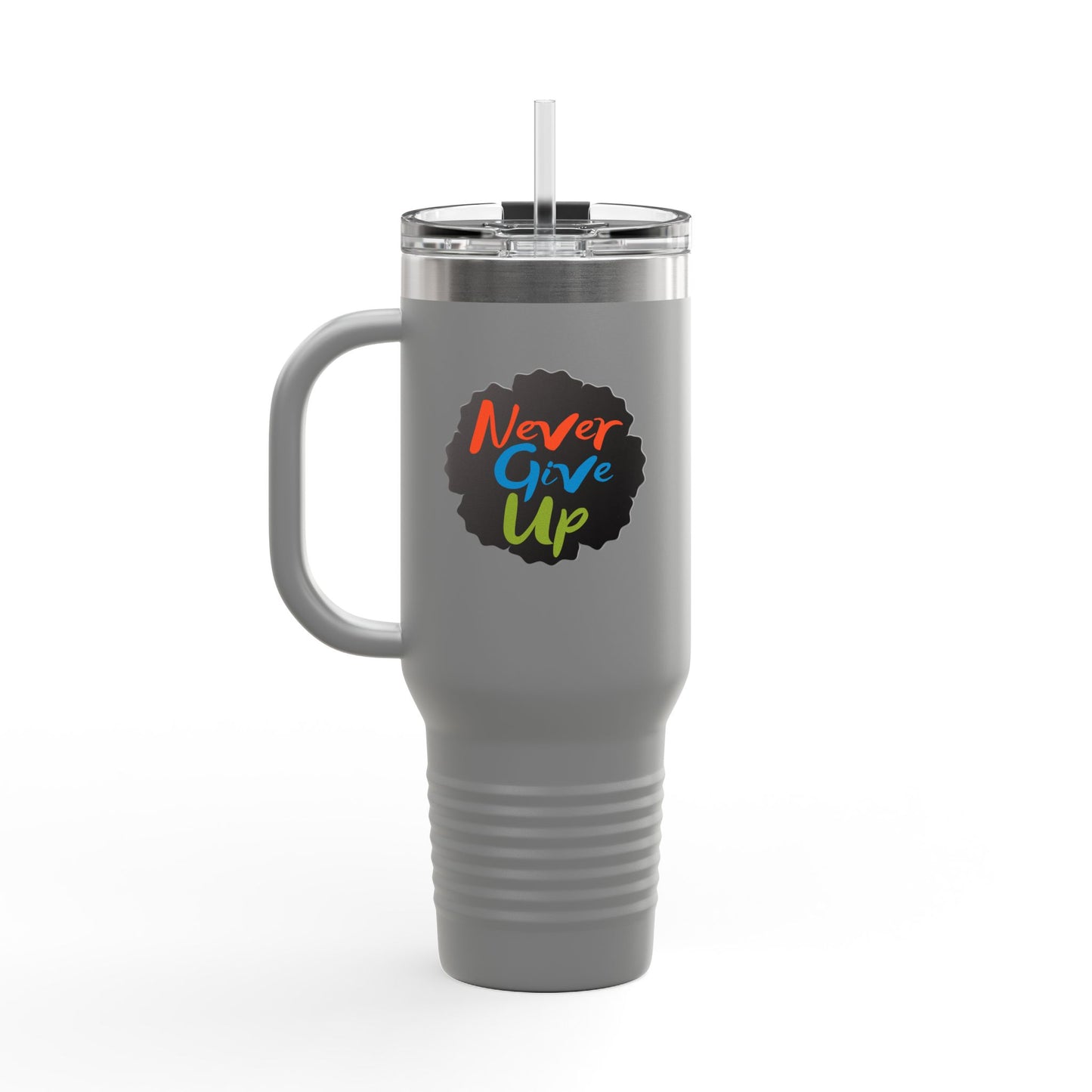 Never Give Up Insulated Travel Mug, 40oz