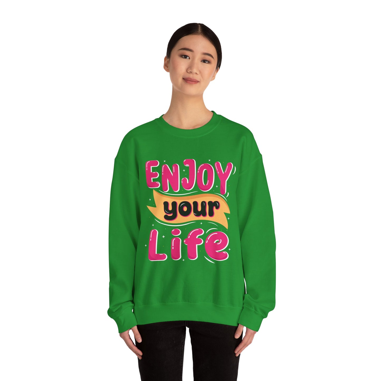 Enjoy Your Life Unisex Heavy Blend™ Crewneck Sweatshirt