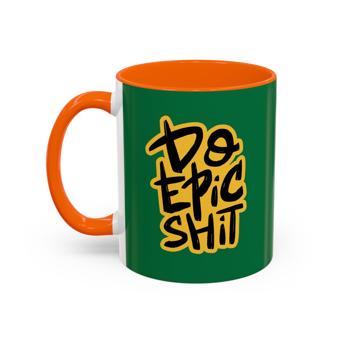 Do Epic Shit Accent Coffee Mug (11, 15oz)