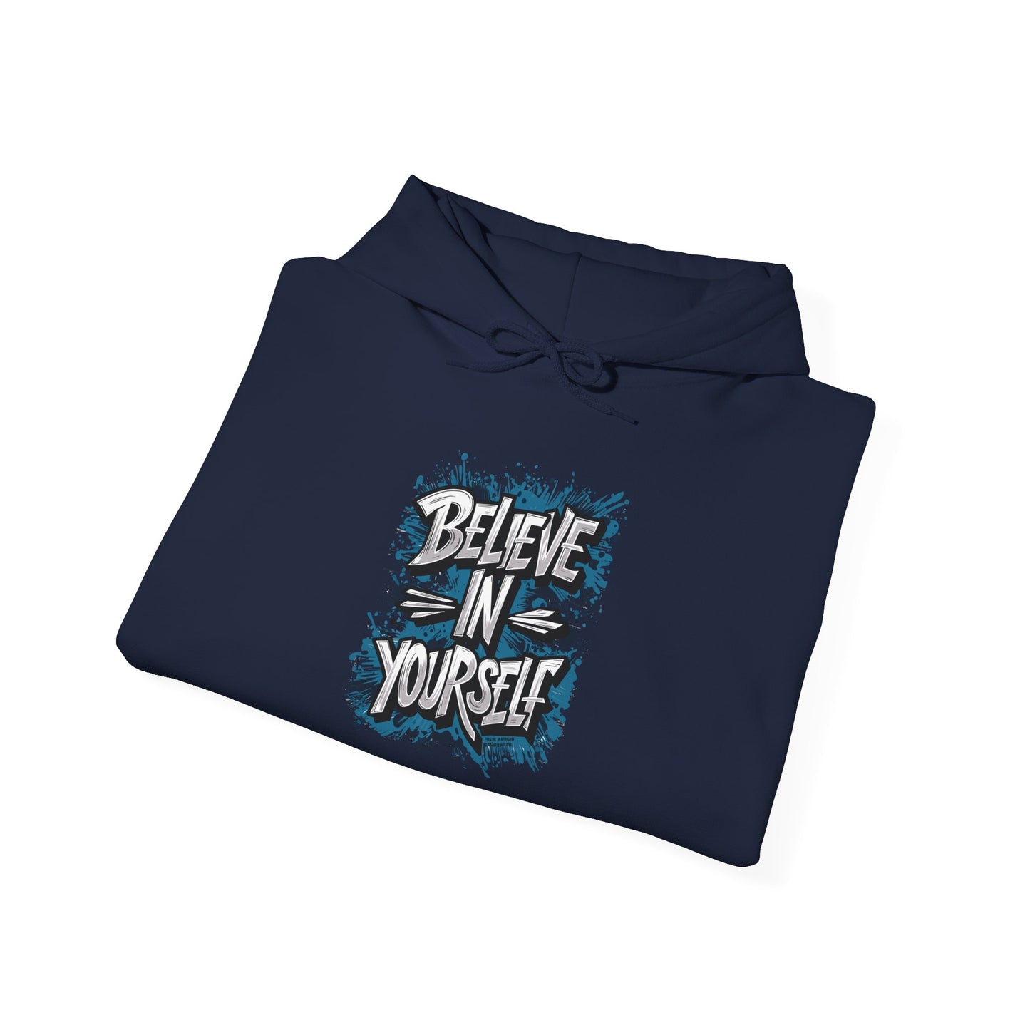 Believe In Yourself Unisex Heavy Blend™ Hooded Sweatshirt