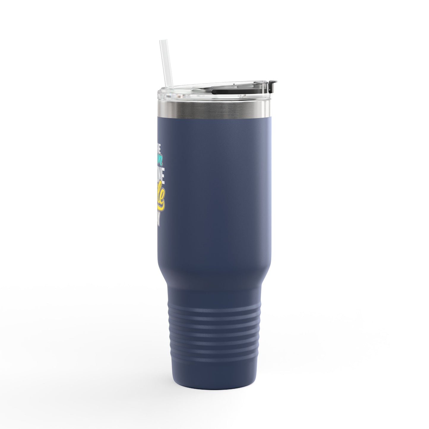 Be The Reason Someone Smile Today Insulated Travel Mug, 40oz