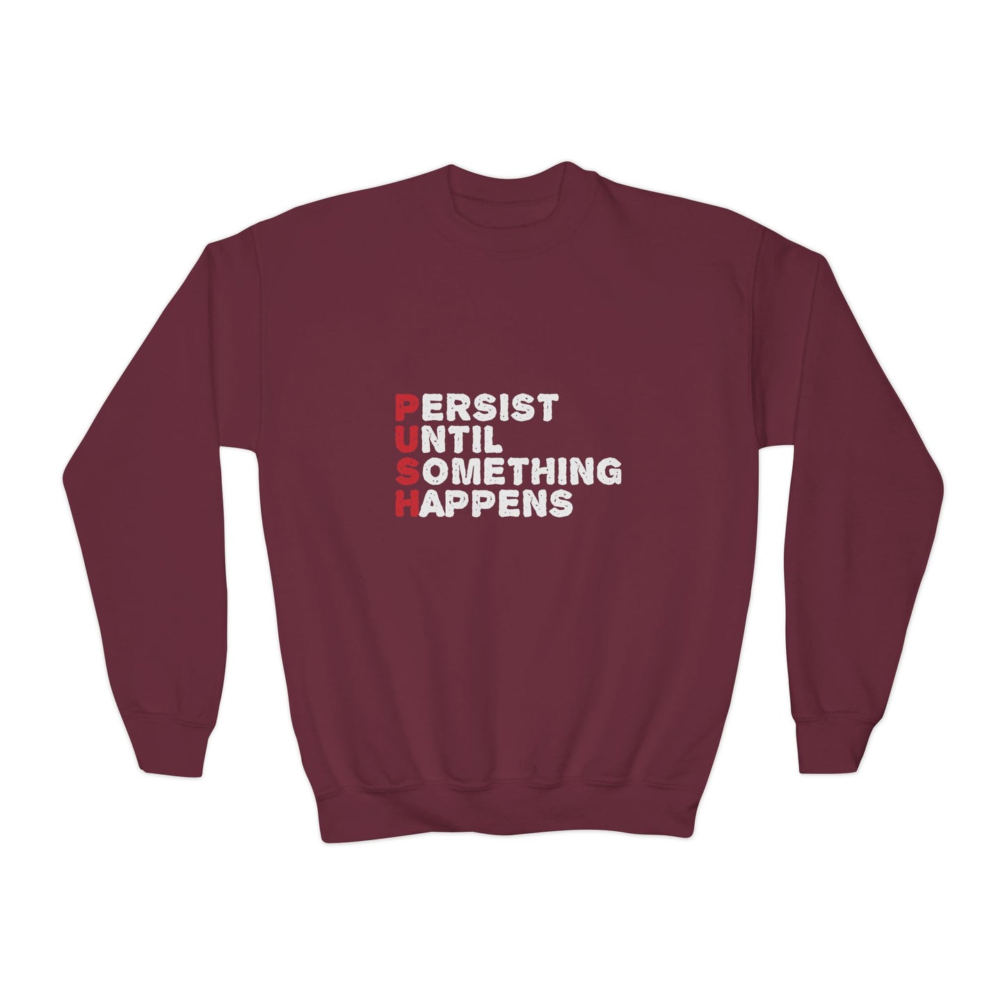 Persist Until Something Happens Youth Crewneck Sweatshirt