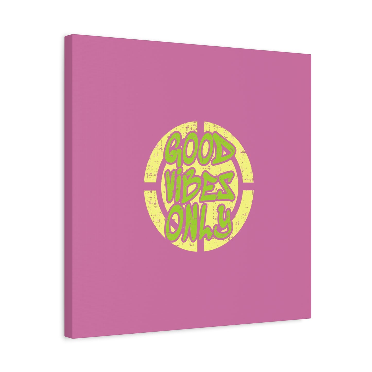 Good Vibes Only Matte Canvas, Stretched, 1.25"