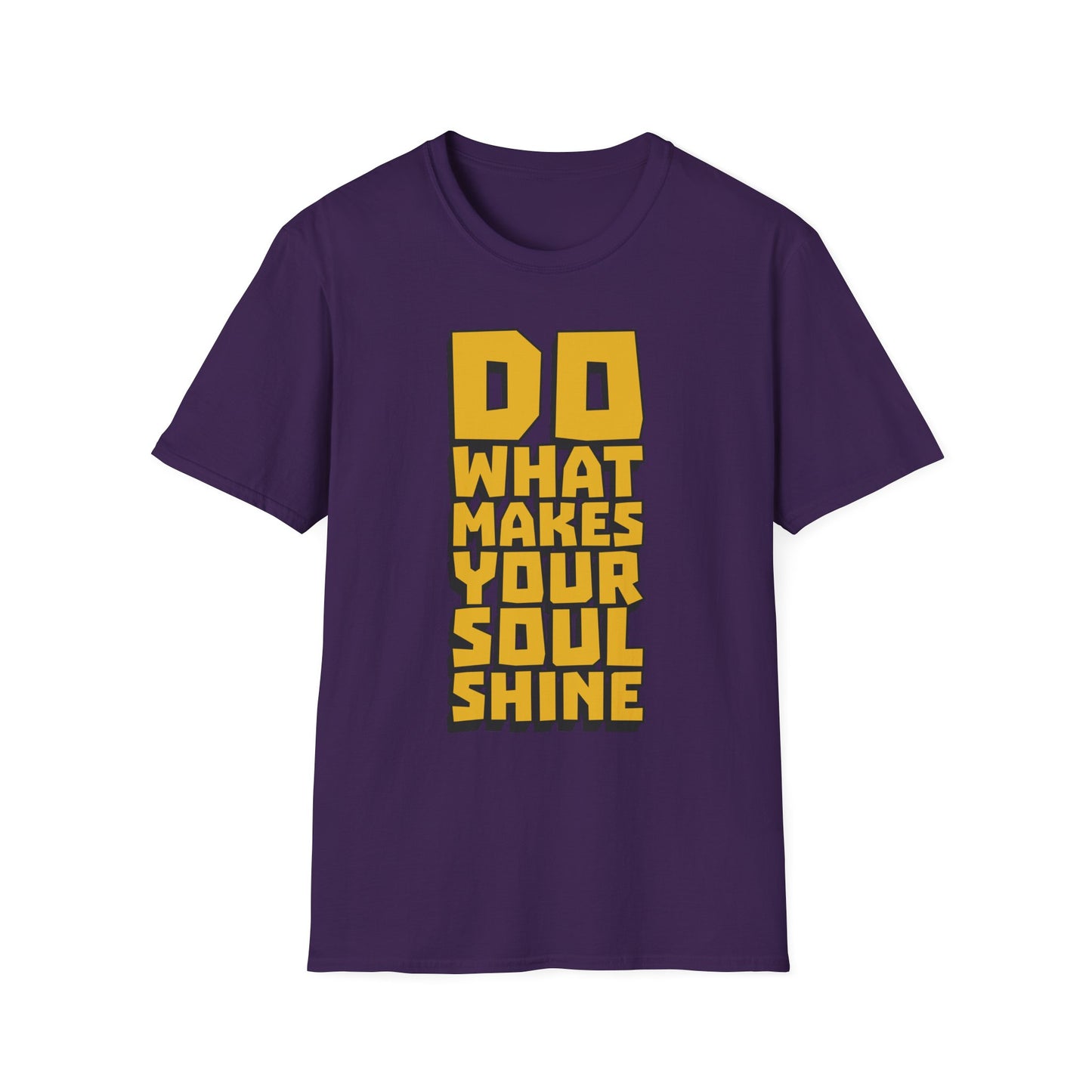 Do What Makes Your Soul Shine  Unisex Softstyle T-Shirt