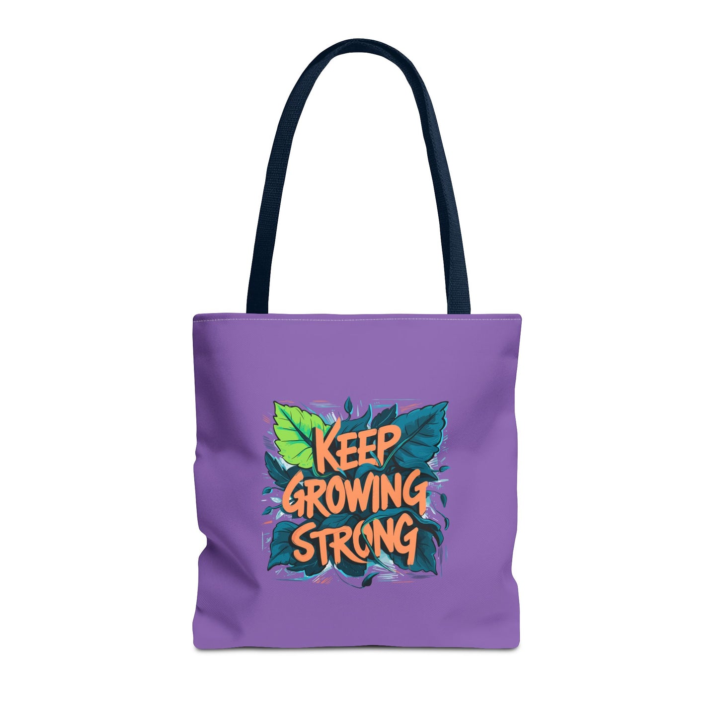 Keep Growing Strong Tote Bag (AOP)