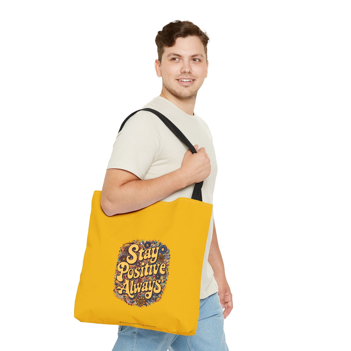 Stay Positive Always Tote Bag (AOP)
