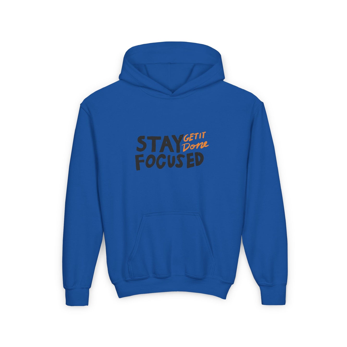 Stay Focused Get It Done Youth Heavy Blend Hooded Sweatshirt