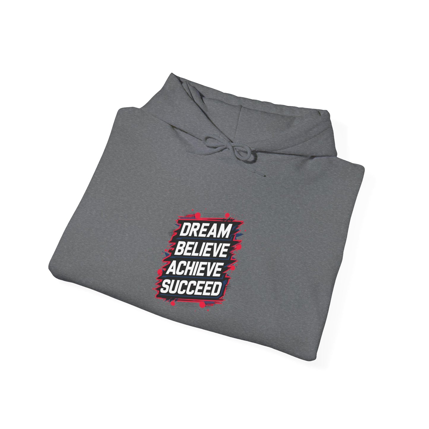 Dream Believe Achieve Succeed Unisex Heavy Blend™ Hooded Sweatshirt