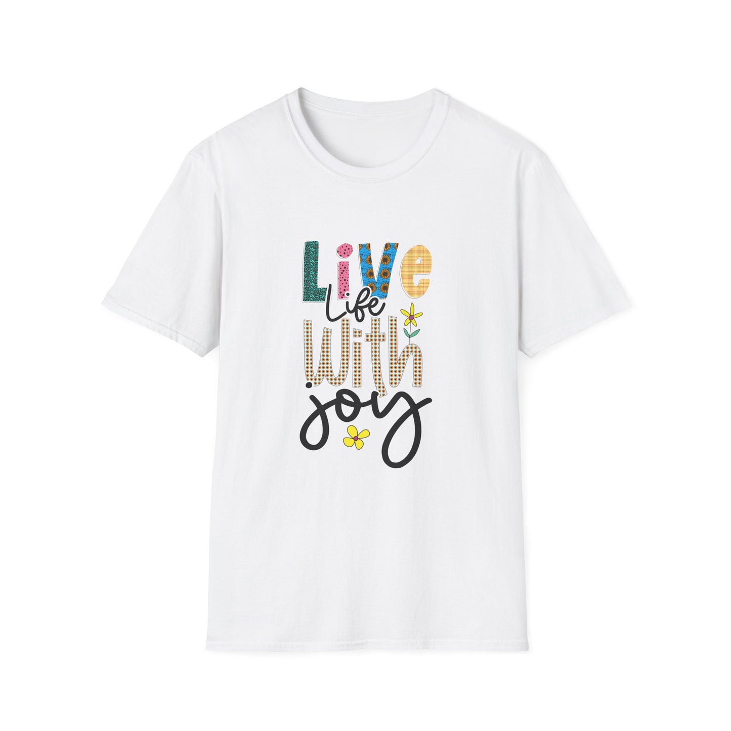 Live life with joy Unisex Softstyle T-Shirt