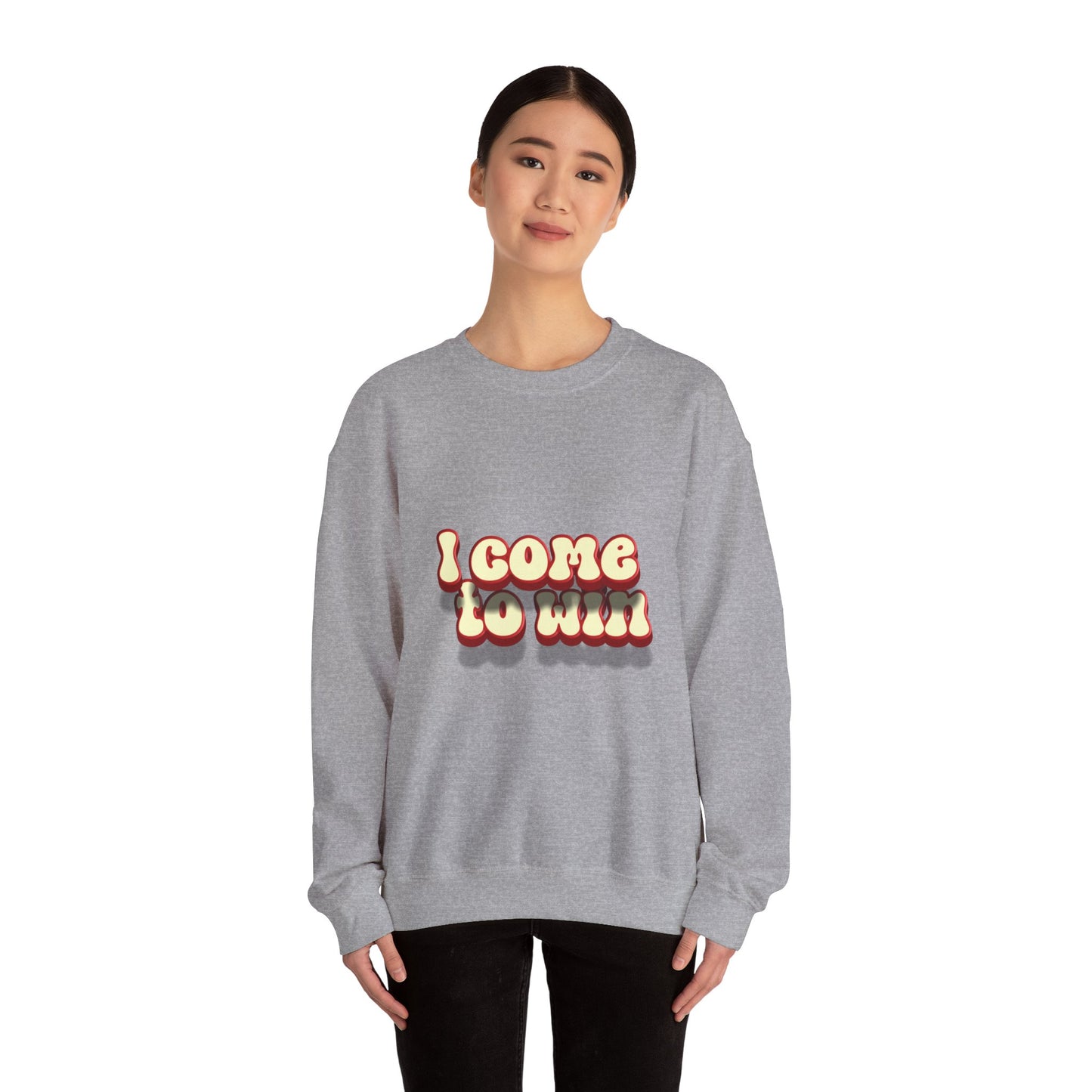 I Come To Win Unisex Heavy Blend™ Crewneck Sweatshirt