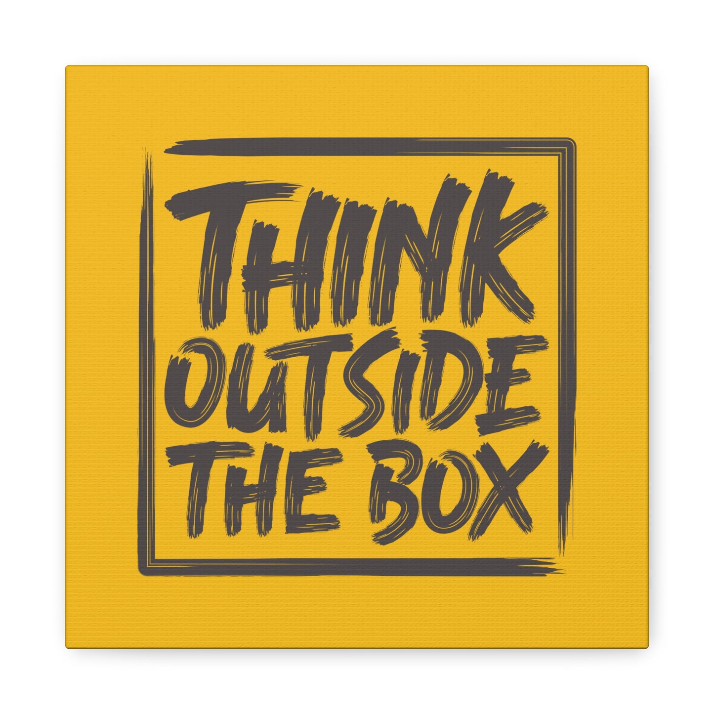 Think Outsidethe Box Matte Canvas, Stretched, 1.25"