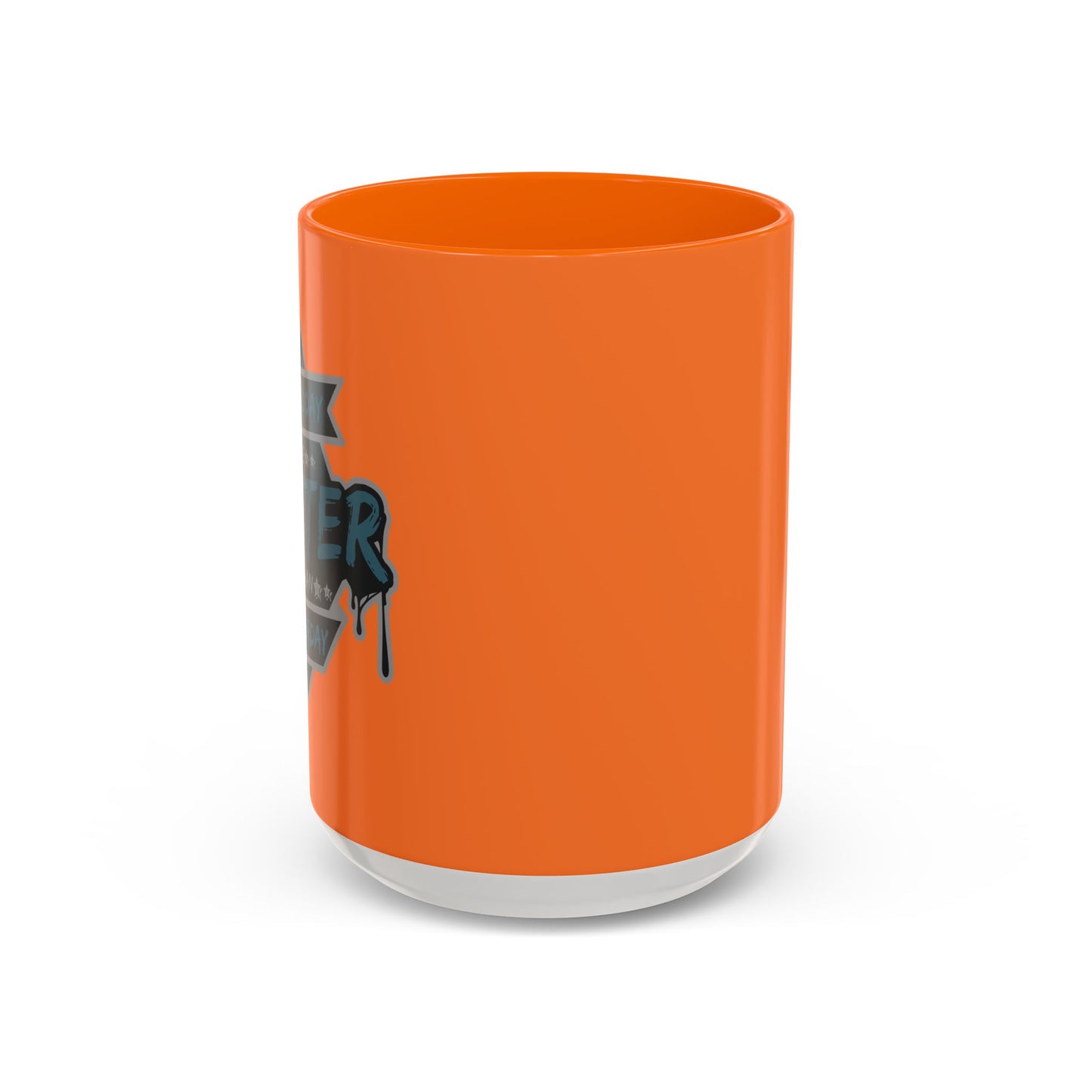 Let Today Be Better Than Yesterday Accent Coffee Mug (11, 15oz)