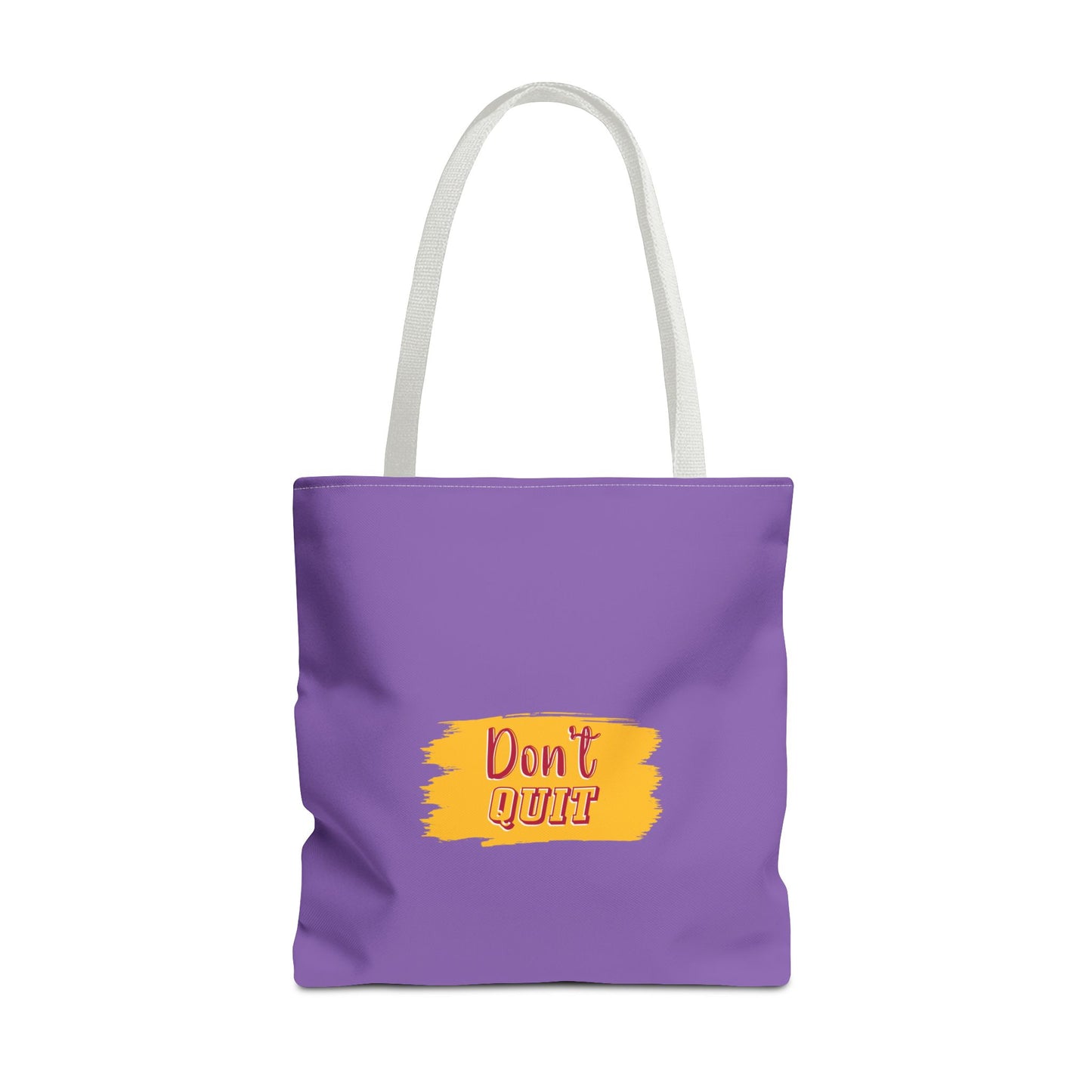 Don't Quit Tote Bag (AOP)