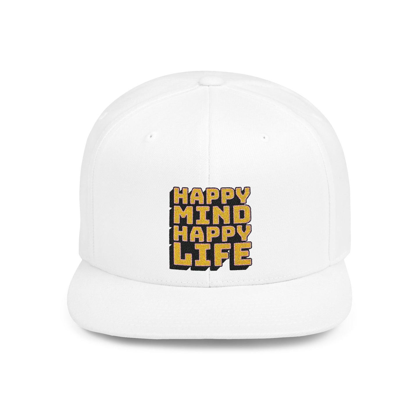 Happy Mind Happy Life Flat Bill Snapback