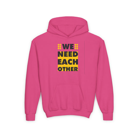 We Need Each Other Youth Heavy Blend Hooded Sweatshirt