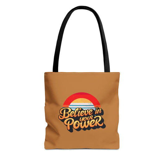 Believe In Your Power Tote Bag (AOP)