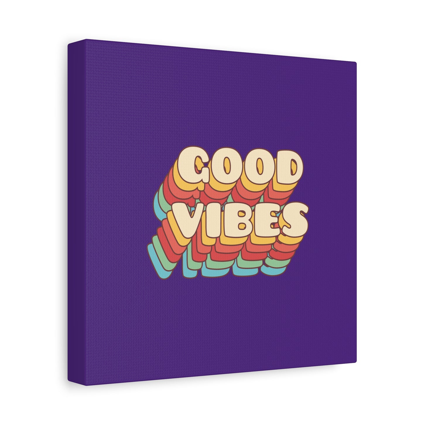 Good Vibes Matte Canvas, Stretched, 1.25"