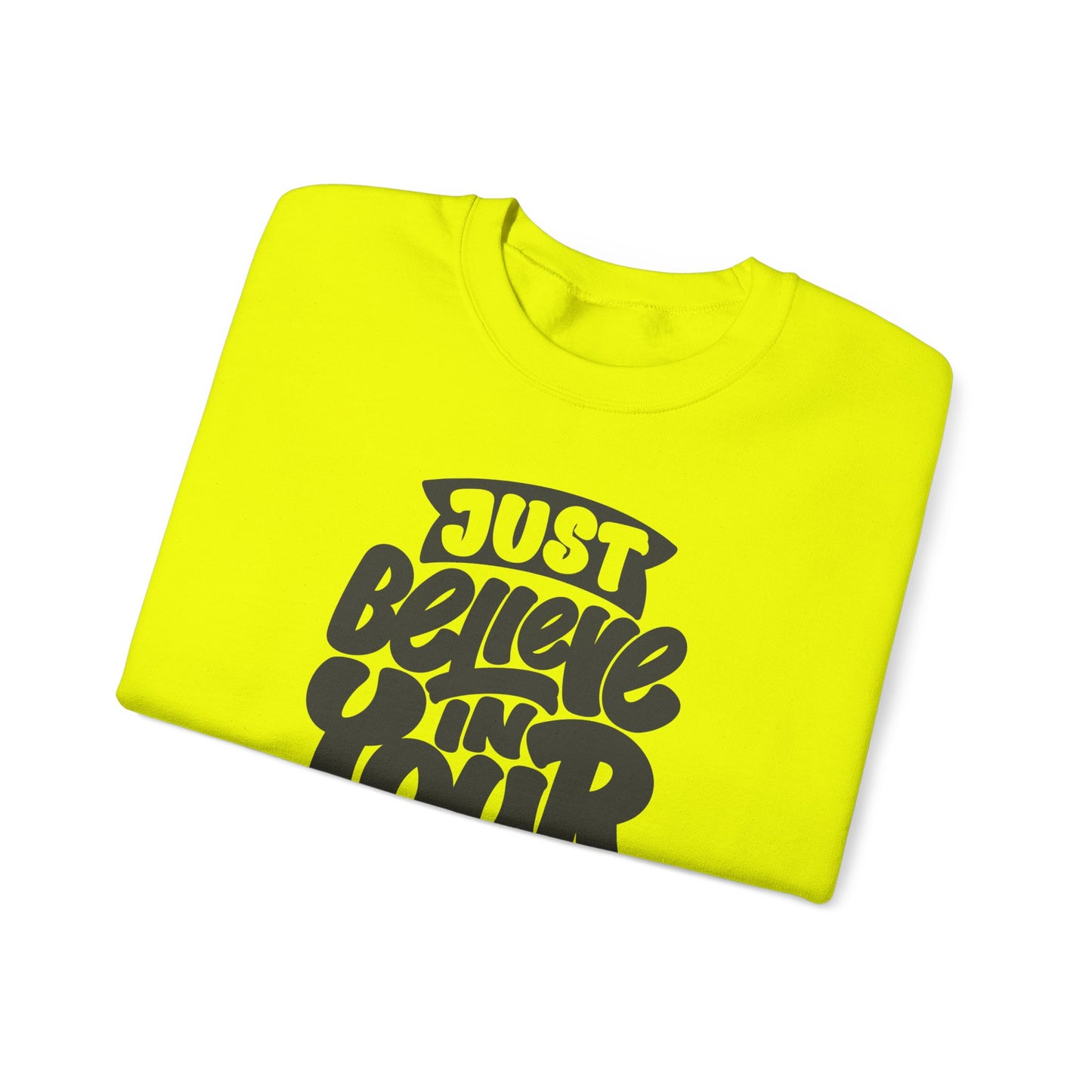 Just Believe In Your Dream Unisex Heavy Blend™ Crewneck Sweatshirt