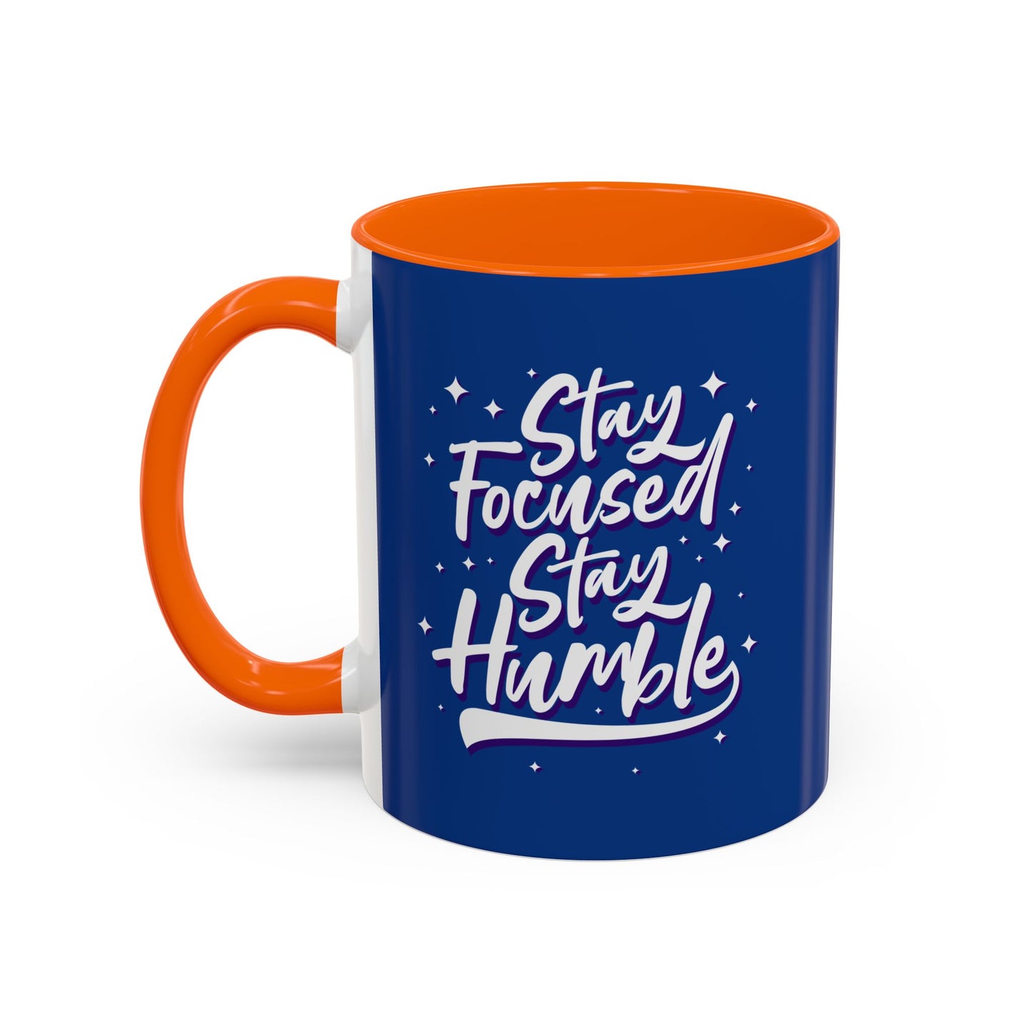 Stay Focused Stay Humble Accent Coffee Mug (11, 15oz)