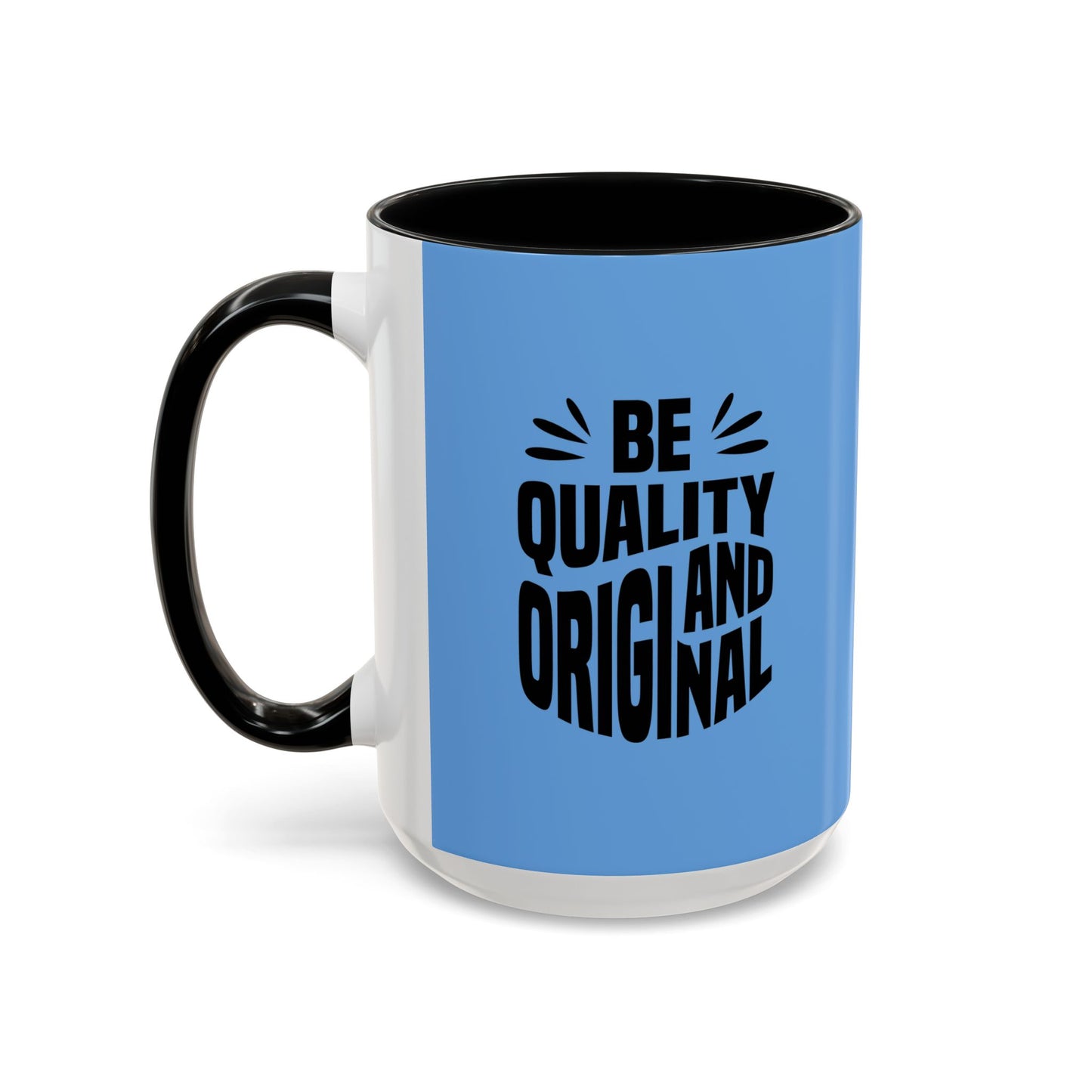 Be Quality And Original Accent Coffee Mug (11, 15oz)