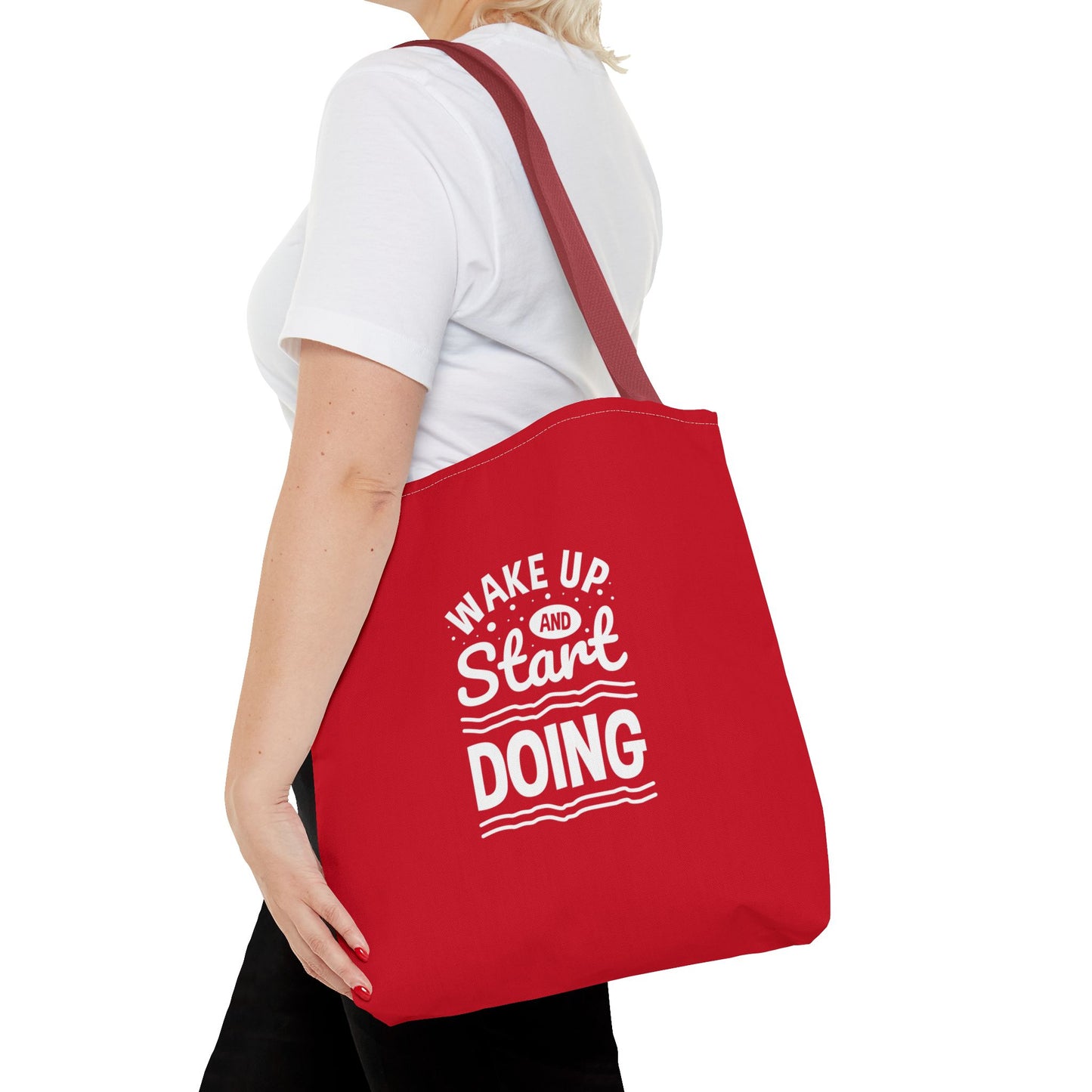 Wake Up And Start Doing Tote Bag (AOP)