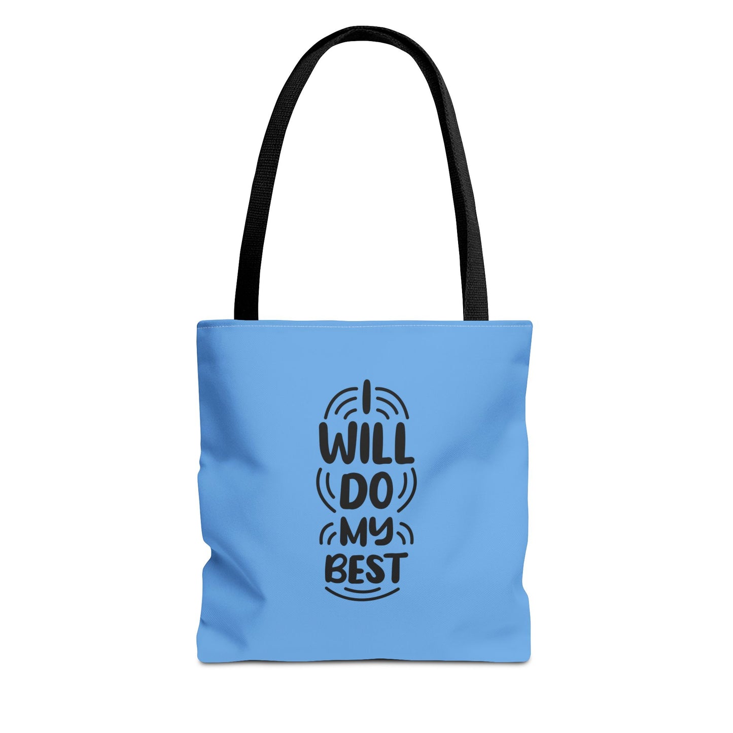 I Will Do My Best Tote Bag (AOP)