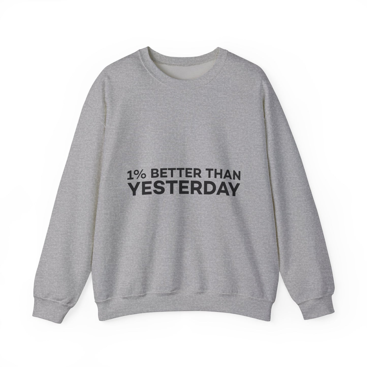 1% Better Than Yesterday Unisex Heavy Blend™ Crewneck Sweatshirt