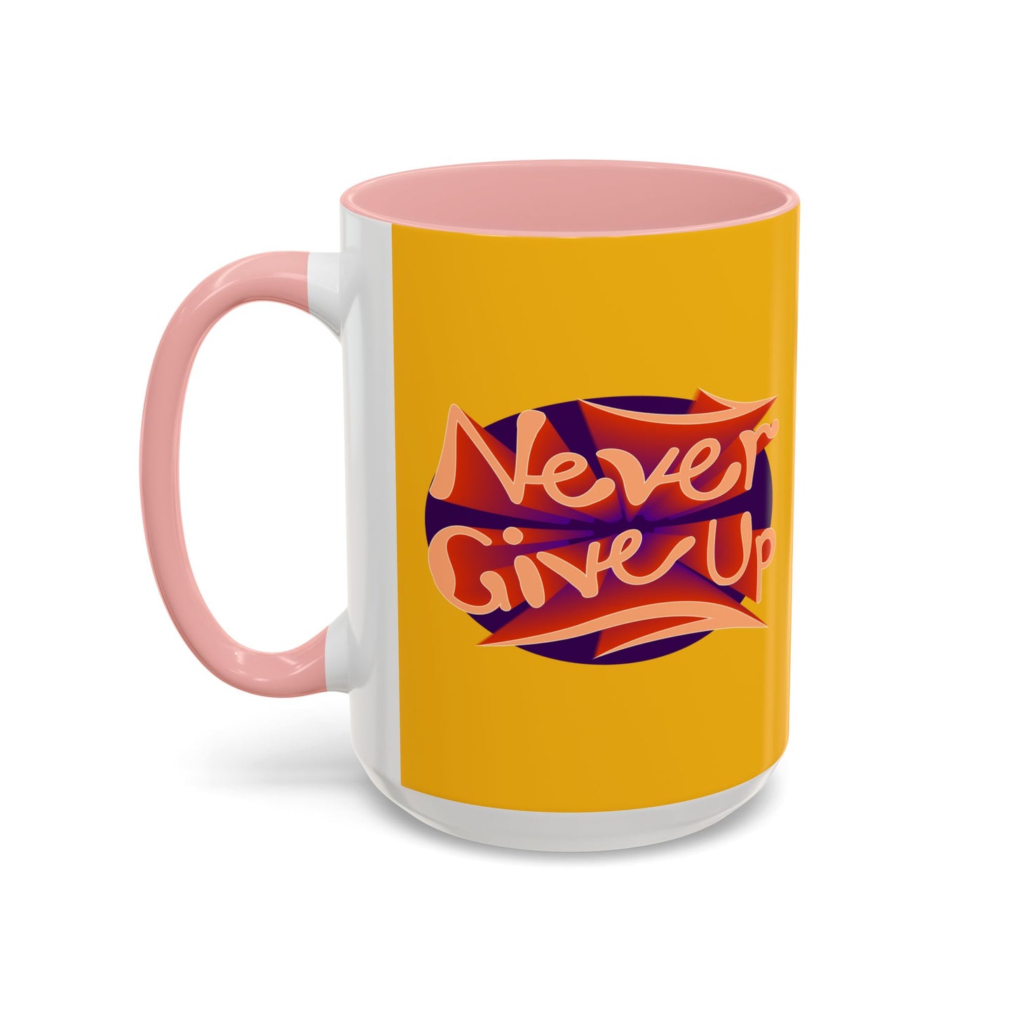 Never Give Up Accent Coffee Mug (11, 15oz)