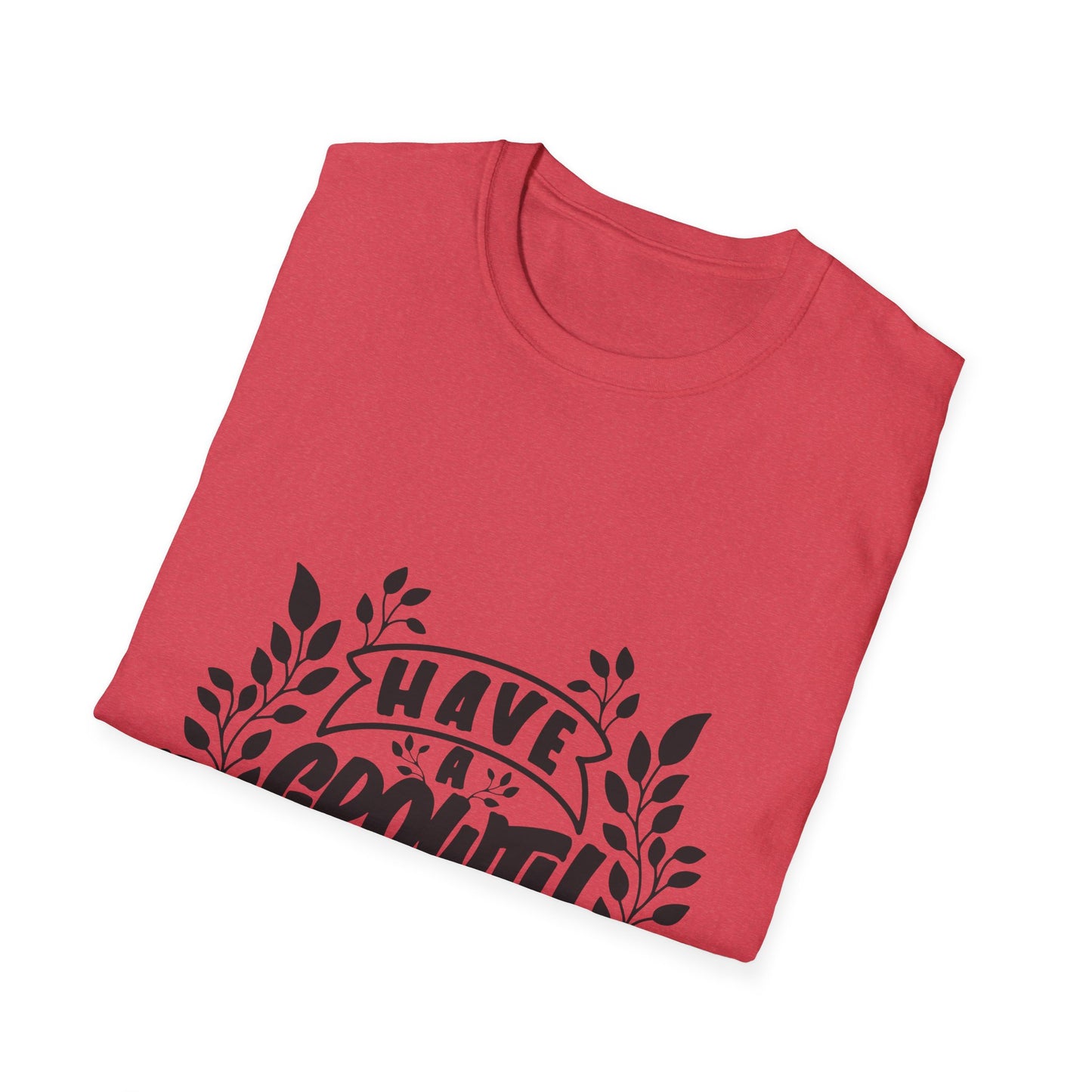 Have a Growth Mind Set Unisex Softstyle T-Shirt