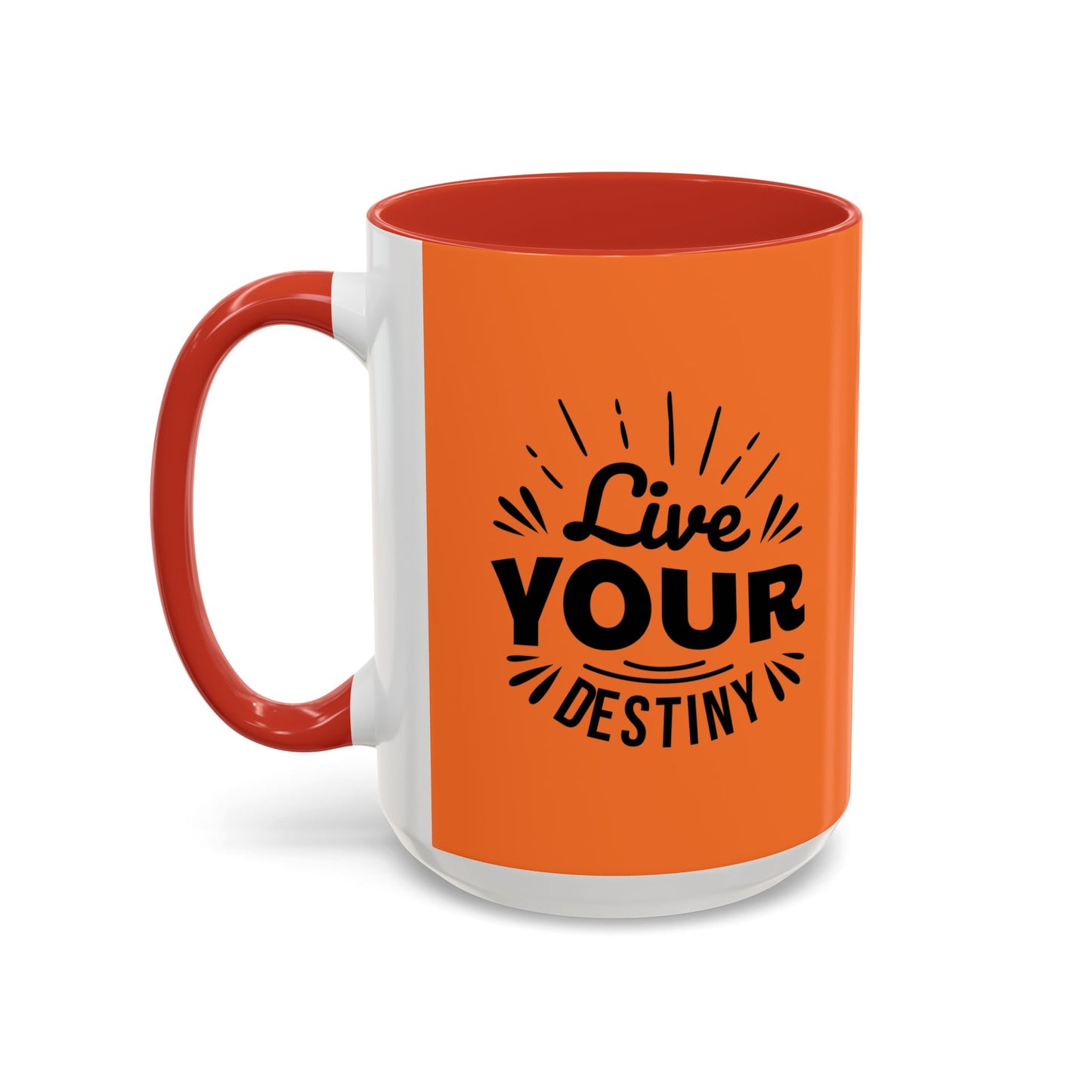 Live Your Destiny Accent Coffee Mug (11, 15oz)