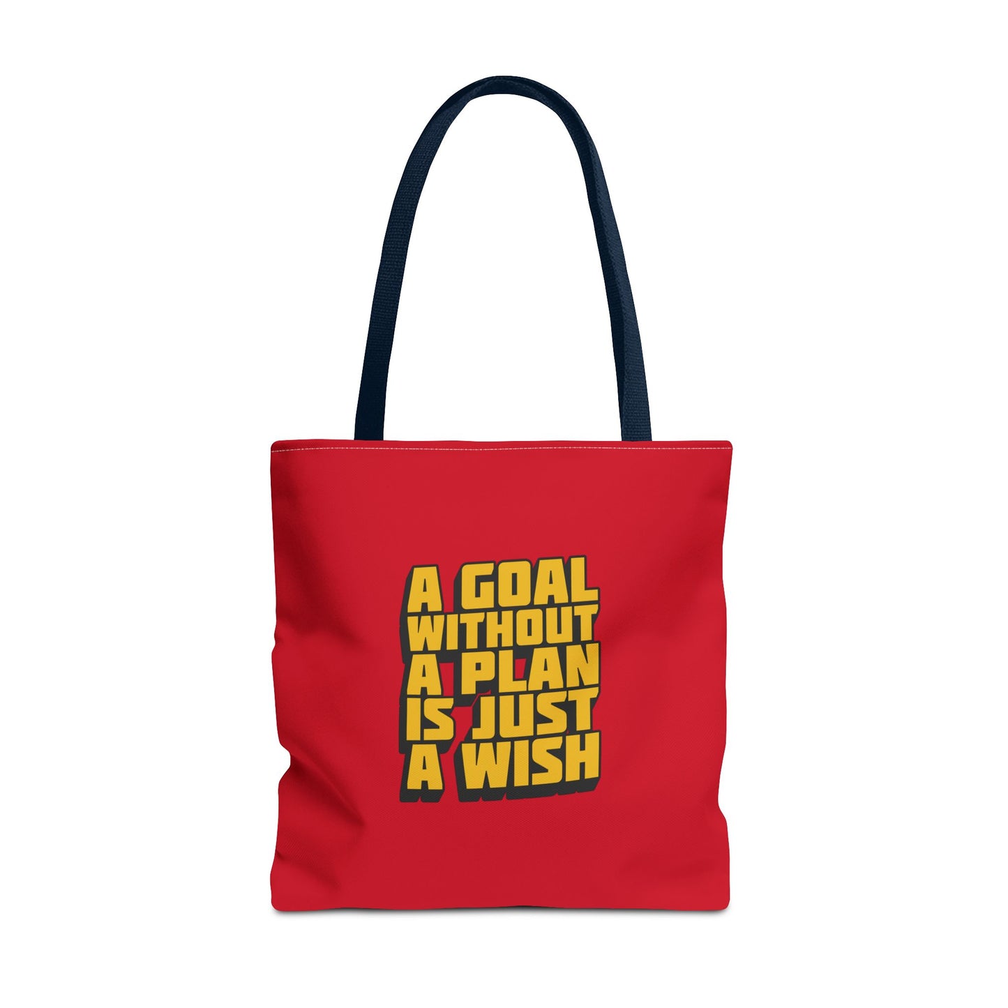 A Goal Without A Plan Is Just A Wish Tote Bag (AOP)