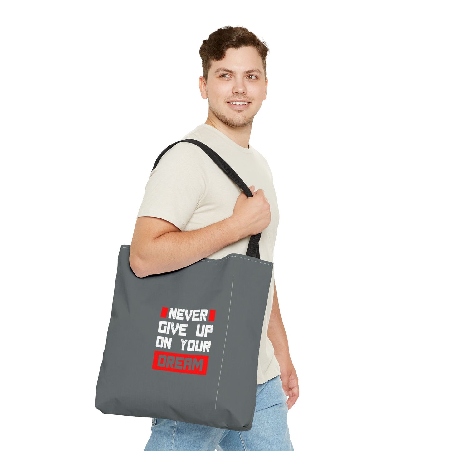 Never Give Up On Your Dream Tote Bag (AOP)