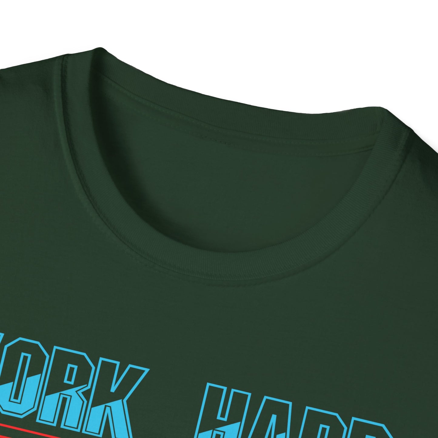 Work Hard Dream Big Never Give Up Unisex Softstyle T-Shirt