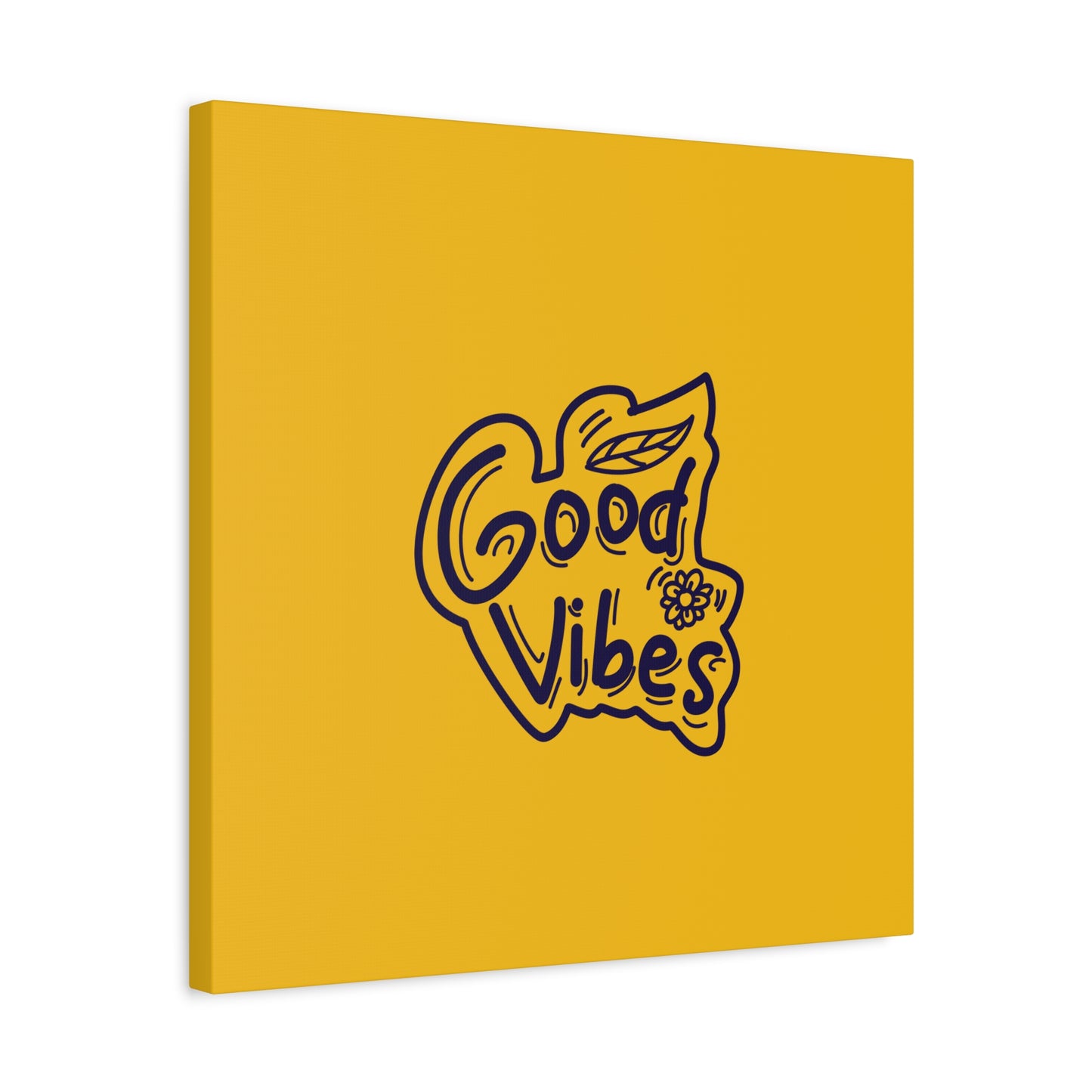 Good Vibes Matte Canvas, Stretched, 1.25"