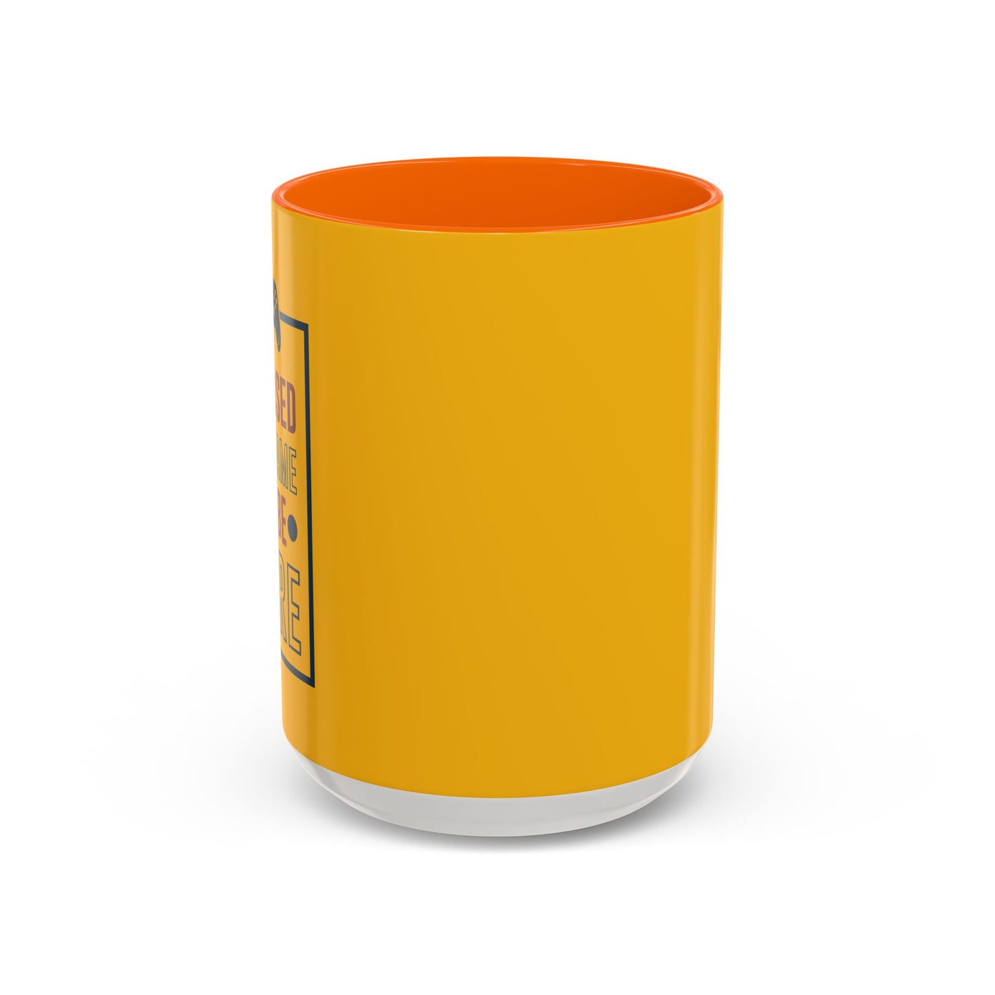I Pushed My Game To Be Here Accent Coffee Mug (11, 15oz)