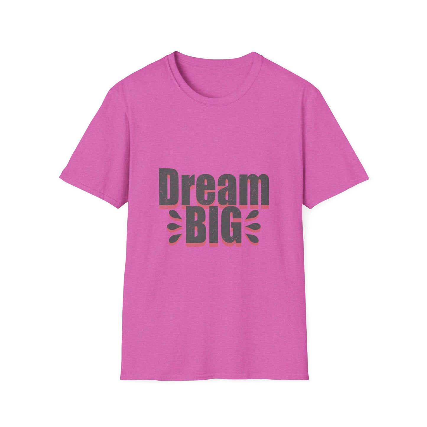 Dream Big Unisex Softstyle T-Shirt