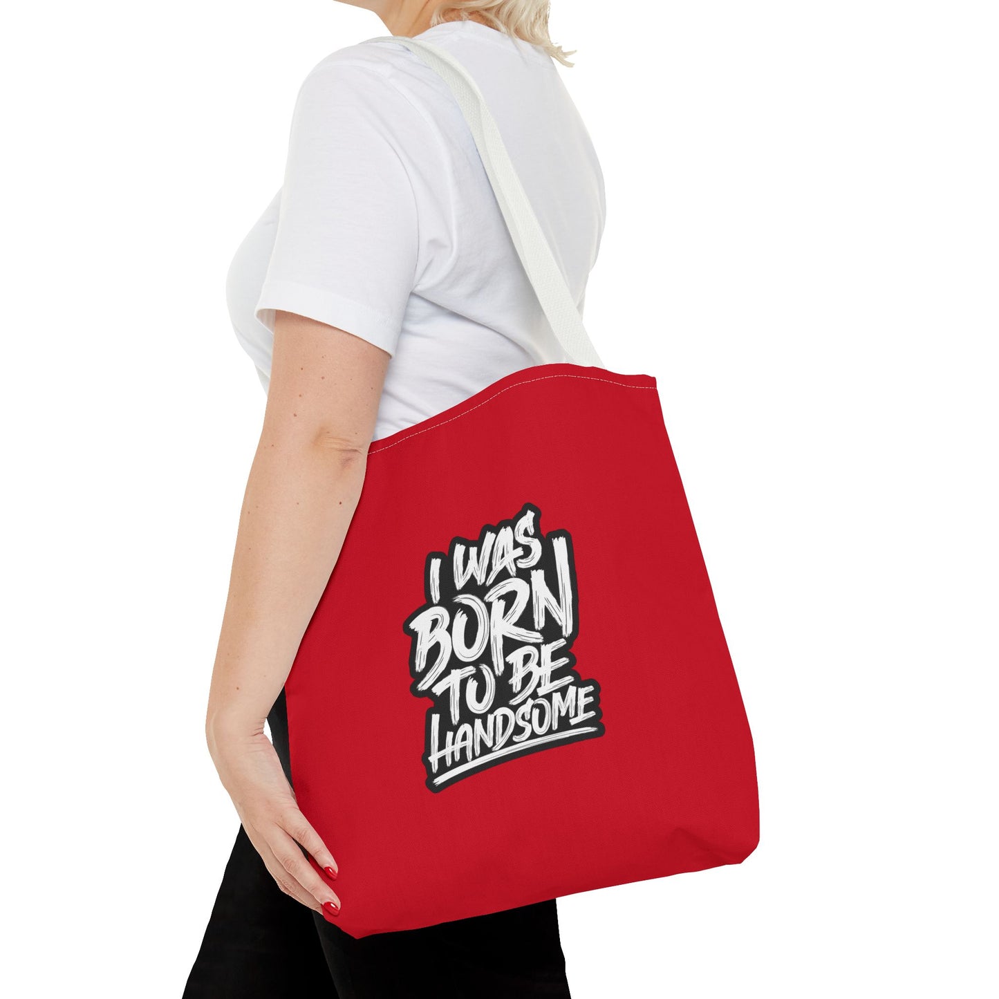 I Was Born To Be Handsome Tote Bag (AOP)