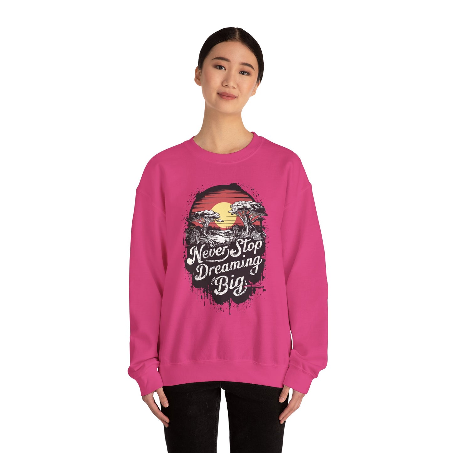 Never Stop Dreaming Big Unisex Heavy Blend™ Crewneck Sweatshirt