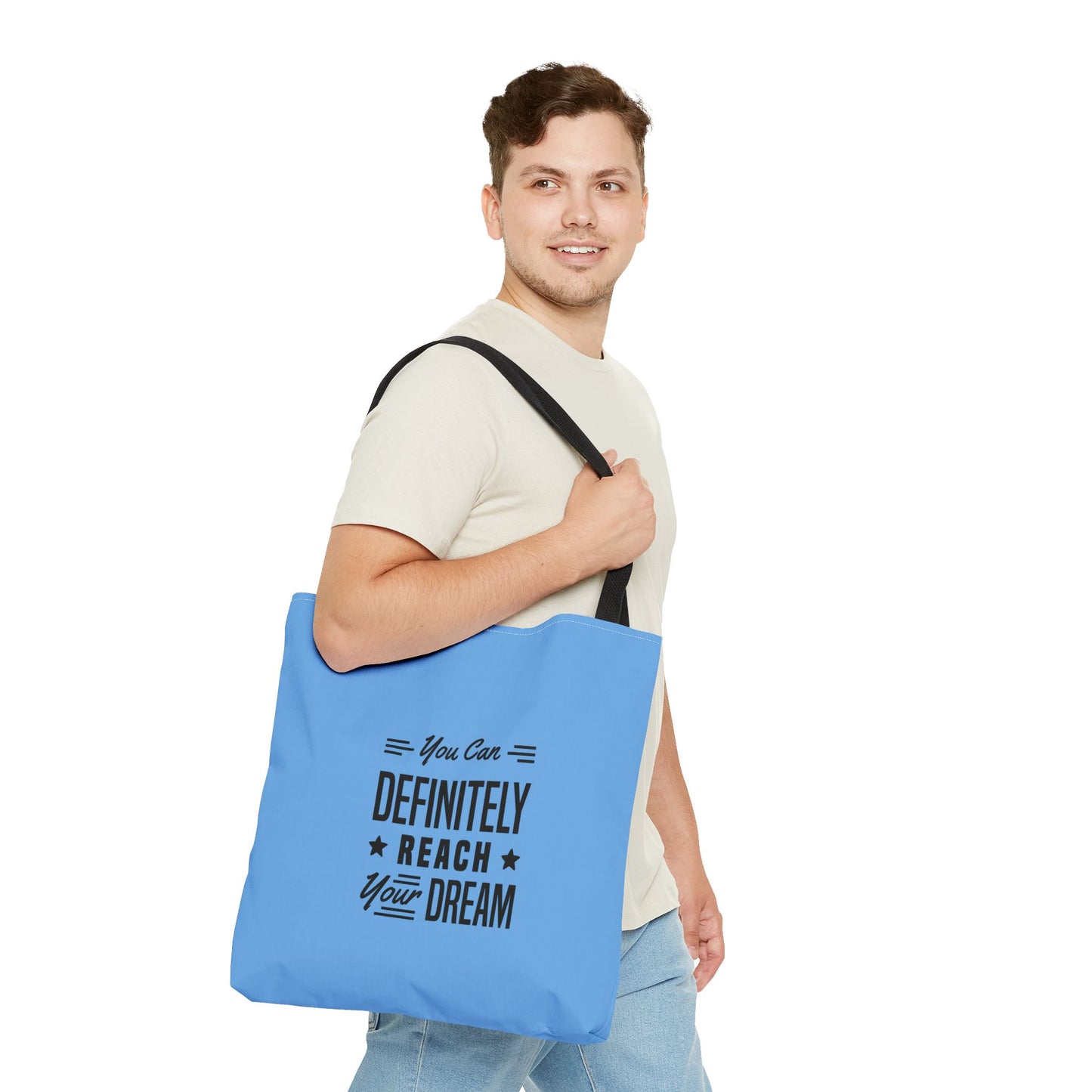 You Can Definitely Reach Your Dream Tote Bag (AOP)