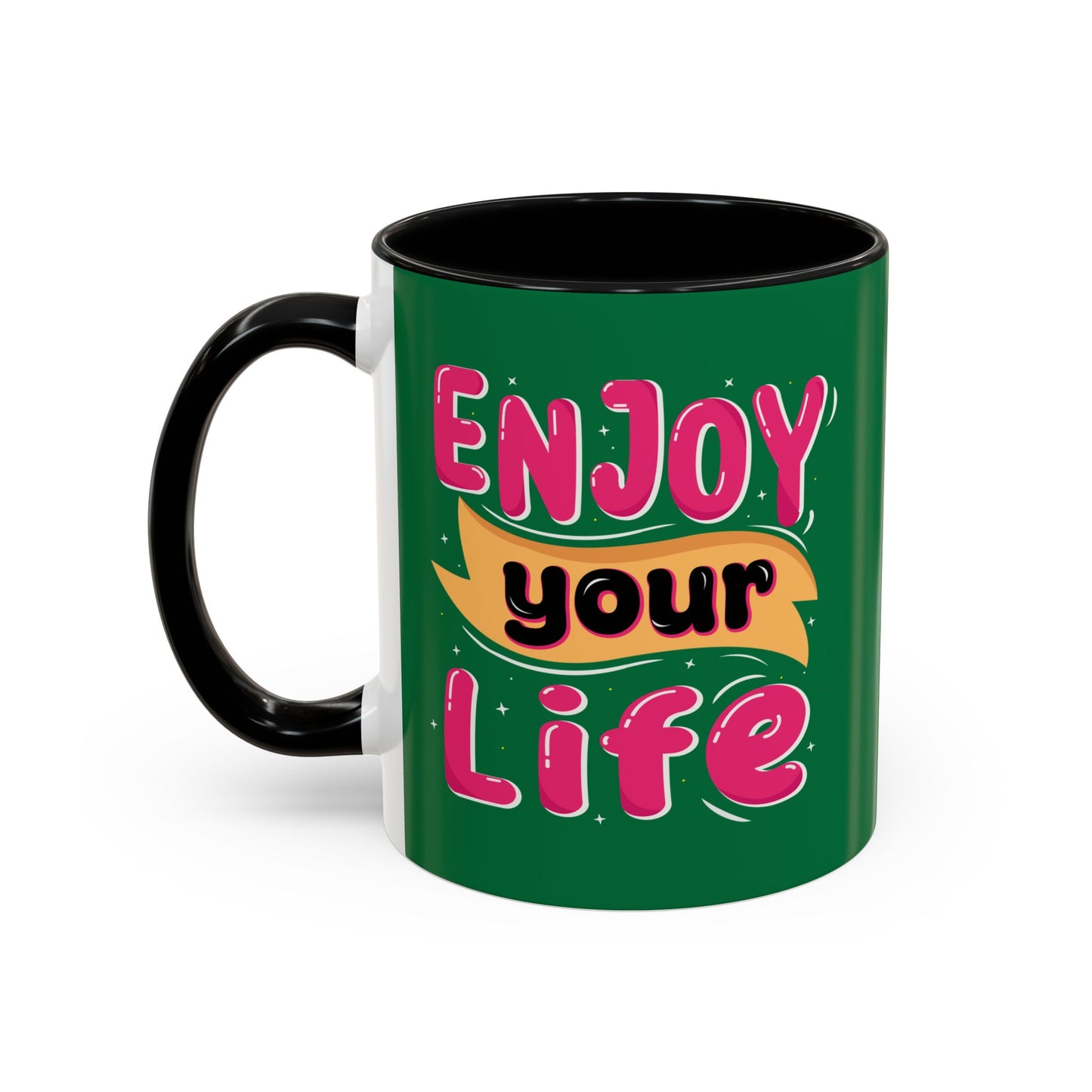Enjoy Your Life Accent Coffee Mug (11, 15oz)
