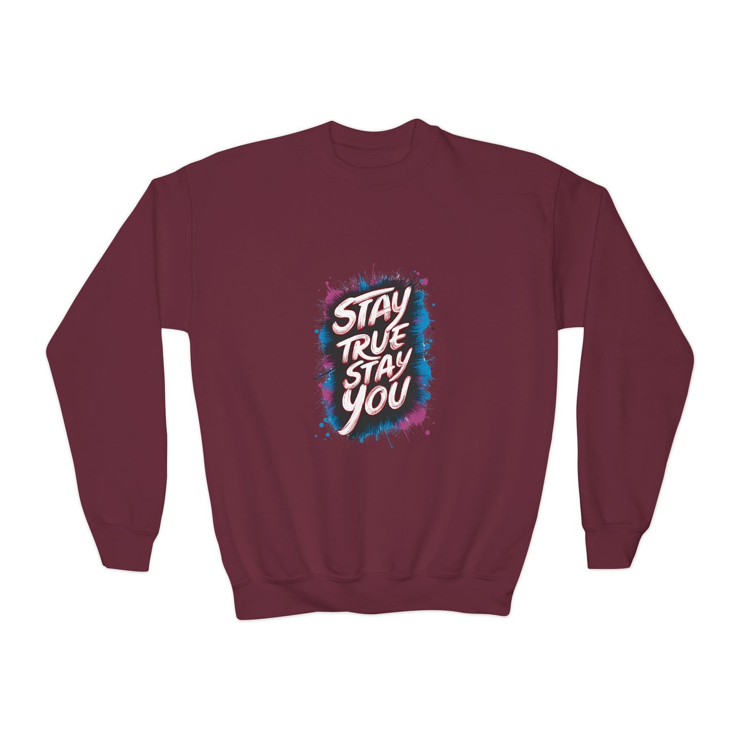 Stay True Stay You Youth Crewneck Sweatshirt