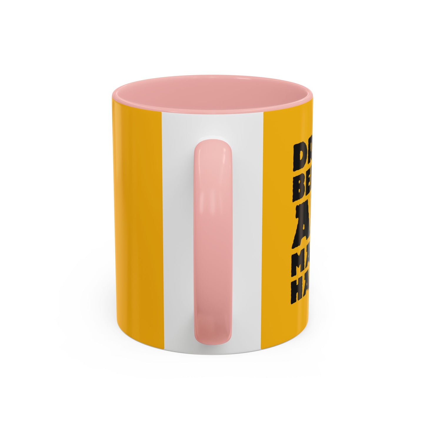 Dream Believe And Make It Happen Accent Coffee Mug (11, 15oz)