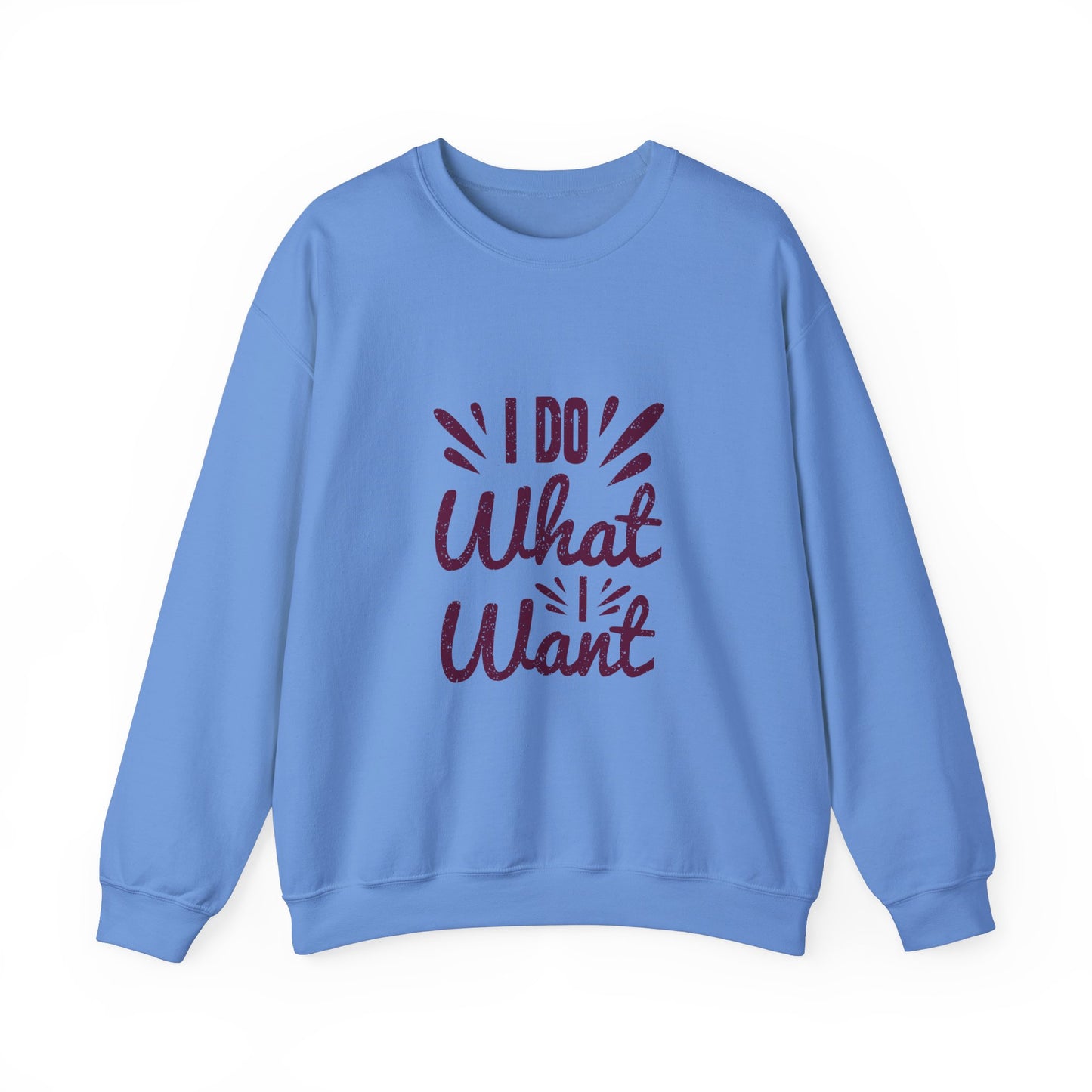 I Do What I Want Unisex Heavy Blend™ Crewneck Sweatshirt