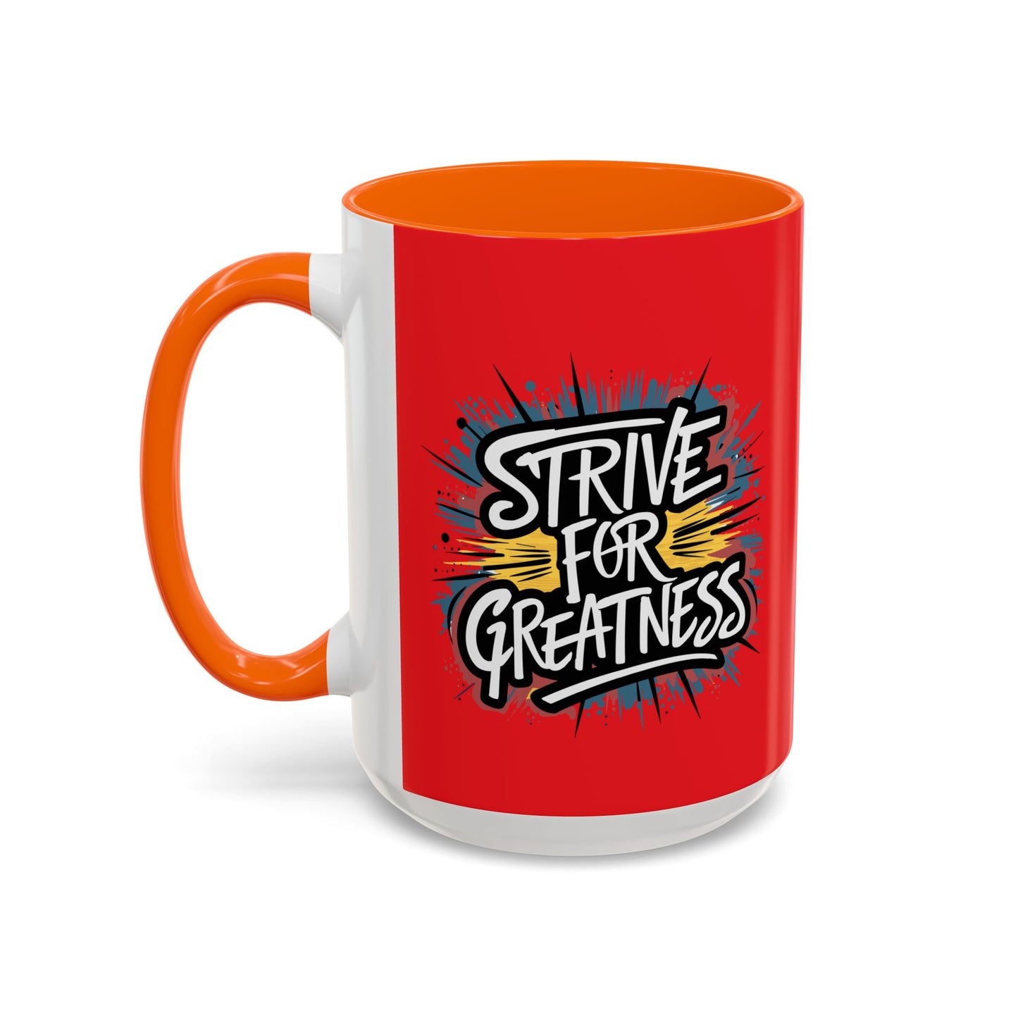 Strive For Greatness Accent Coffee Mug (11, 15oz)